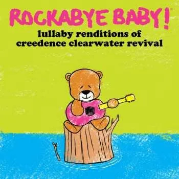 Zahraniční hudba LP Steven Charles Boone: Rockabye Baby! Lullaby Renditions Of Creedence Clearwater Revival 2016