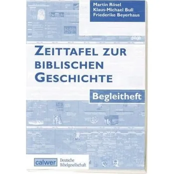 Diář Zeittafel zur biblischen Geschichte, Plakat und Begleitheft - Rösel, Martin