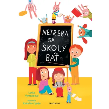 Kniha Netreba sa školy báť