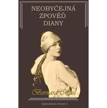 Kniha Neobyčejná zpověď Diany