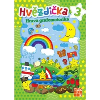Učebnice Hvězdička 3 - Hravá grafomotorika