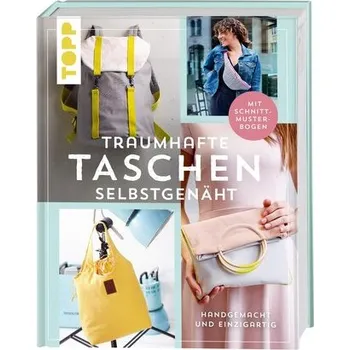 Traumhafte Taschen selbstgenäht - Dornemann, Miriam
