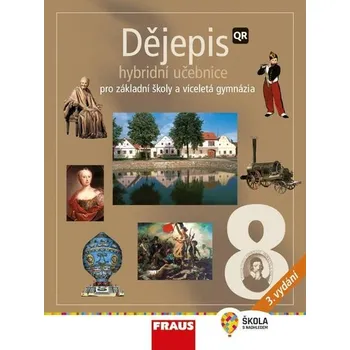 Učebnice Dějepis 8 pro ZŠ a víceletá gymnázia - Hybridní učebnice