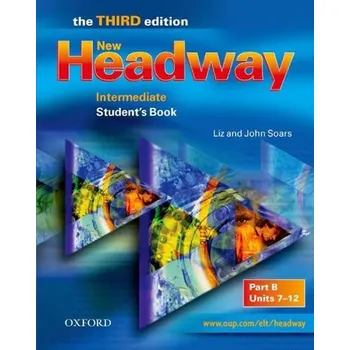 Anglický jazyk New Headway Intermediate Student's Book Part B (3rd)