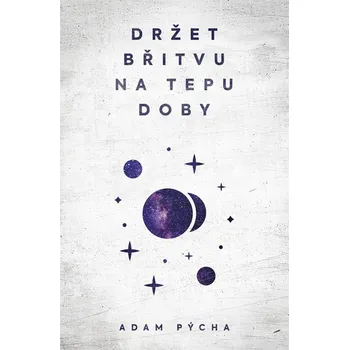 Kniha Držet břitvu na tepu doby