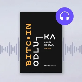 Bitcoin: Odluka peněz od státu