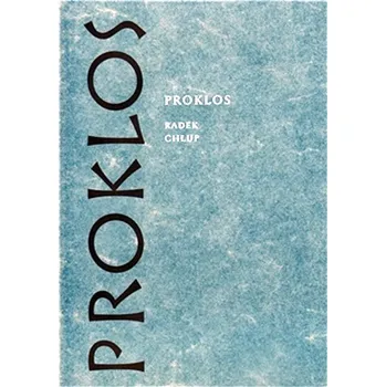 Proklos - Radek Chlup