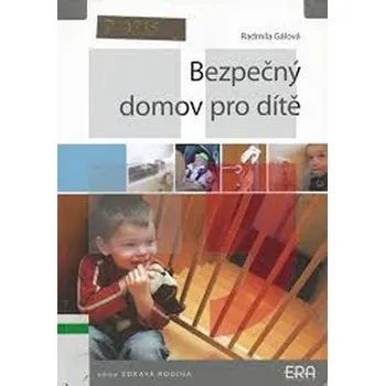 Bezpečný domov pro dítě