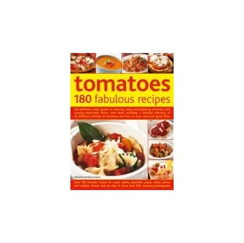 Cizojazyčná kniha Tomatoes: 180 Fabulous Recipes - France, Christine