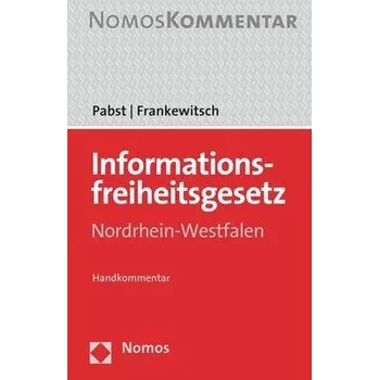 Informationsfreiheitsgesetz Nordrhein-Westfalen - Pabst, Heinz J