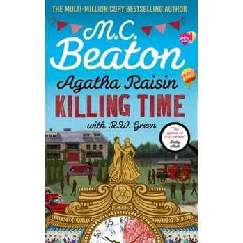 Beletrie pro dospělé Agatha Raisin: Killing Time – R W Green (DE)