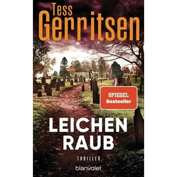 Leichenraub - Tess Gerritsen