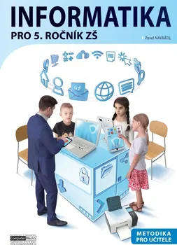 Informatika pro 5. ročník ZŠ: Metodika pro učitele - Computer Media (2023, brožovaná)