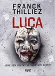 Luca - Franck Thilliez (2024, pevná)