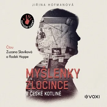 Myšlenky zločince v české kotlině - Zuzana Slavíková - audiokniha