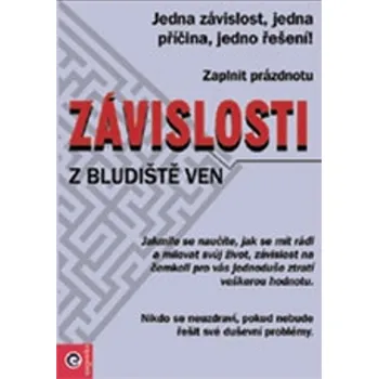 Závislosti Z bludiště ven - Dr. Donna Marks