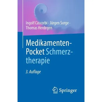 Medikamenten-Pocket Schmerztherapie - Cascorbi, Ingolf [DE] (2024, Brožovaná, Springer-Verlag GmbH)