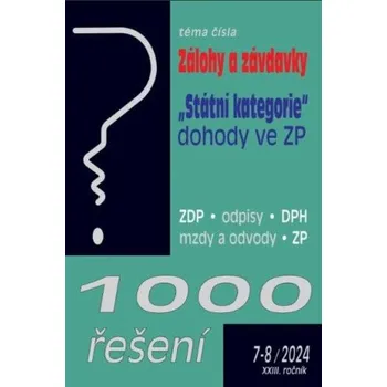 1000 ŘEŠENÍ 7-8/2024 - Zálohy a závdavky - Odpisy, „Státní kategorie“ a dohody ve zdravotním pojištění
