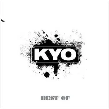 Zahraniční hudba CD Kyo: Best Of 2015