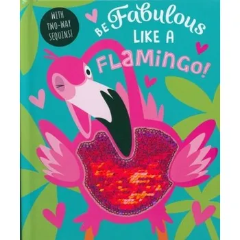 První čtění Be Fabulous Like A Flamingo