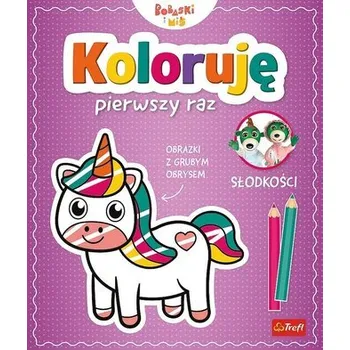 První čtění Koloruję pierwszy raz. Słodkości / KAZSTUDIO SA Bobaski i Miś - Jelonek Martyna