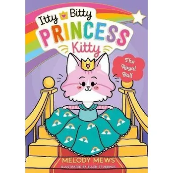 Cizojazyčná kniha Itty Bitty Princess Kitty: The Royal Ball