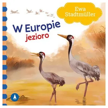 První čtění W Europie. Jezioro - Ewa Stadtmüller