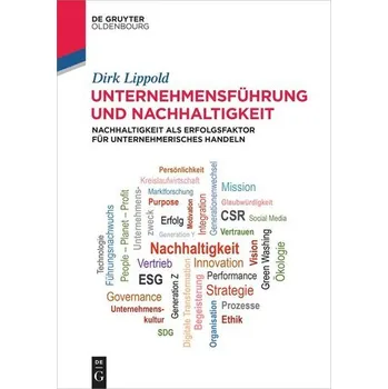 Unternehmensführung und Nachhaltigkeit - Lippold, Dirk