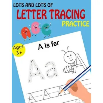 Cizojazyčná kniha Lots and Lots of Letter Tracing Practice – Kids Writing Time (EN)