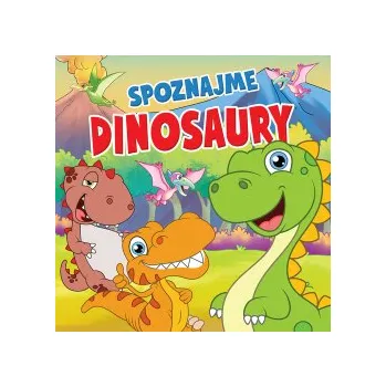 Spoznajme dinosaury