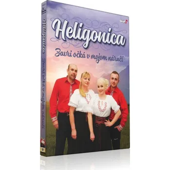 Zahraniční hudba Heligonica: Zavri očká v mojom náručí - DVD