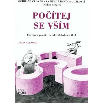 Počítej se vším - Ochrana člověka za mimořádných událostí pro 3.ročník ZŠ