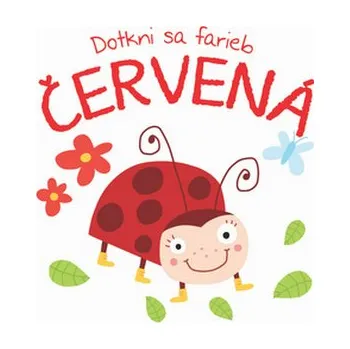 Dotkni sa farieb Červená