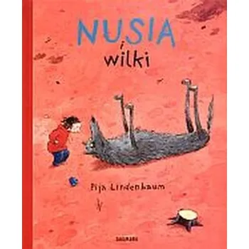Pohádka Nusia i wilki - Lindenbaum Pija