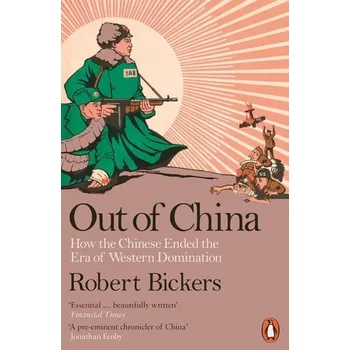 Cizojazyčná kniha Out of China - Bickers, Robert