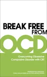 Break Free from OCD - Paul M.…