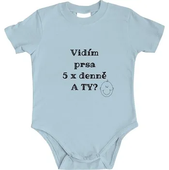 Kojenecký body Dětské body s potiskem Vidím prsa 5x denně dětské