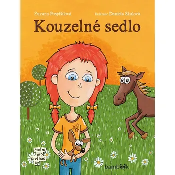 Kniha Kouzelné sedlo - Zuzana Pospíšilová, Daniela Skalová (E-Kniha)
