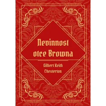 Kniha Nevinnost otce Browna - Gilbert Keith Chesterton (E-Kniha)