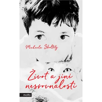 Kniha Život a jiné nesrovnalosti - Michaela Škultéty (E-Kniha)