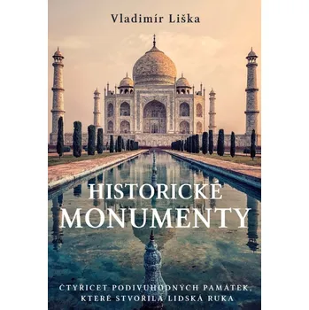 Kniha Historické monumenty - Vladimír Liška (E-Kniha)