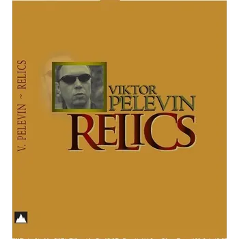 Kniha Relics - Viktor Pelevin (E-Kniha)