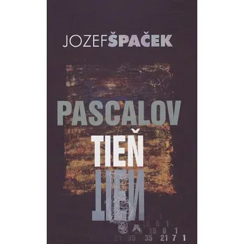 Kniha Pascalov tieň - Jozef Špaček (E-Kniha)