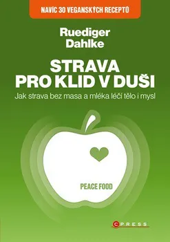 Strava pro klid v duši - Rüdiger Dahlke (2014, pevná)