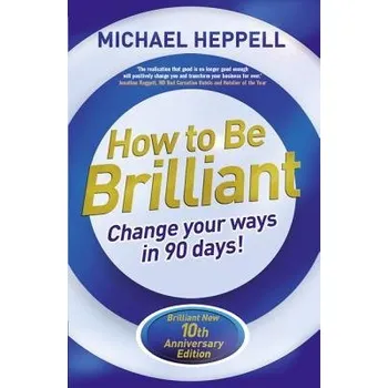 Cizí jazyk How to Be Brilliant - Heppell, Michael