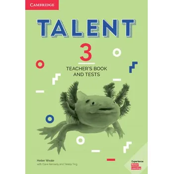 Cizojazyčná kniha Talent Level 3 Teacher´s Book and Tests - Weale Helen