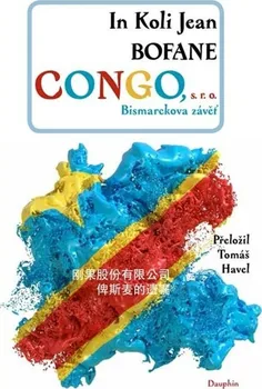 Congo s. r. o.: Bismarkova závěť - Bofane In Koli Jean (2020, brožovaná)