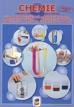 Chemie Chemie 9: Úvod do obecné a organické chemie - kolektiv (2019, brožovaná)