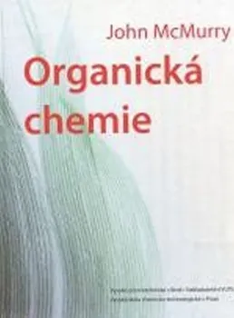 Chemie Organická chemie - John McMurry (2014, pevná)