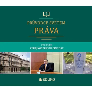 Průvodce světem práva pro obor Veřejnosprávní činnost - Jan Malast (2019, brožovaná)